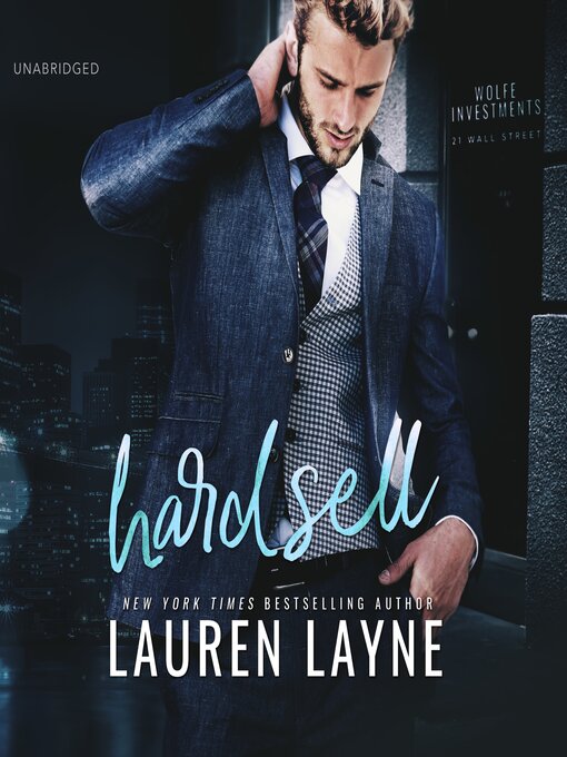 Title details for Hard Sell by Lauren Layne - Available